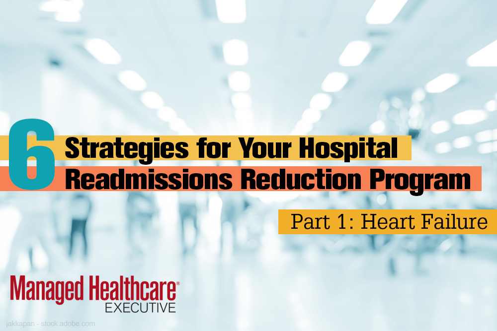 Strategies for Your Hospital Readmissions Reduction Program