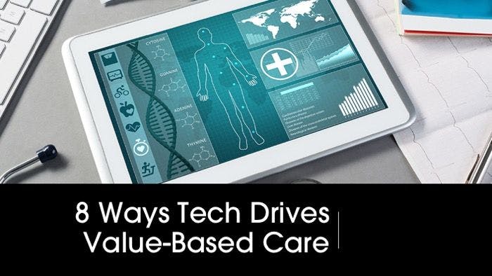 8 Ways Tech Drives Value-Based Care