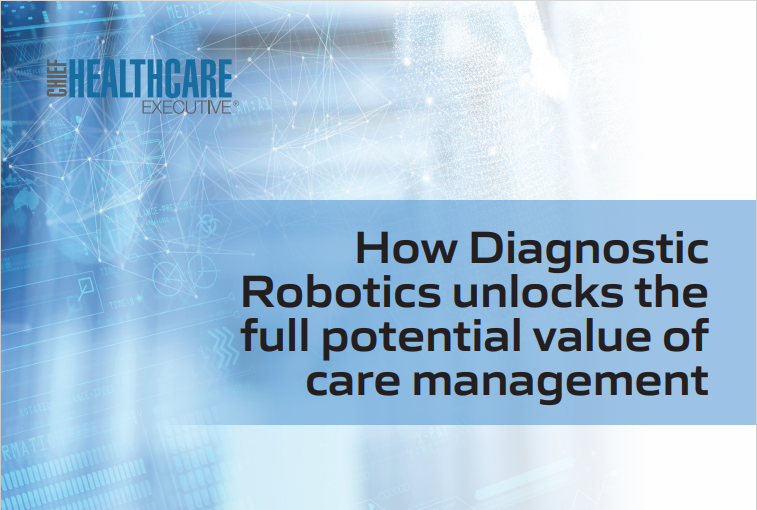 How Diagnostic Robotics Unlocks the Full Potential Value of Care Management