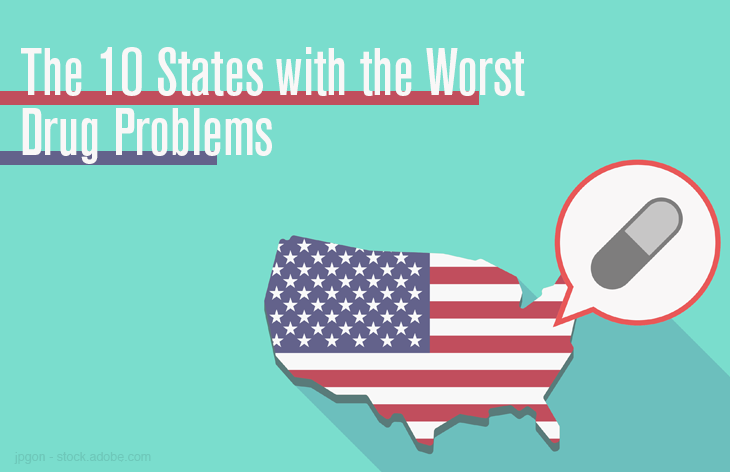 Top 10 States with the Worst Drug Problems 2019