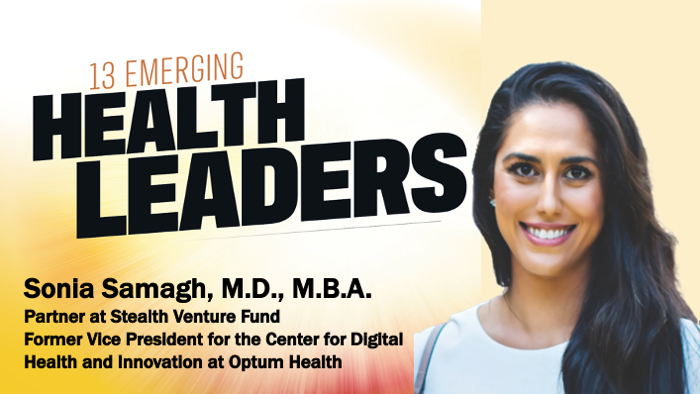 Emerging Health Leaders: Sonia Samagh of Stealth Venture